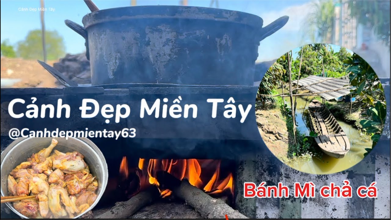 🔴Bánh mì chả cá - Cảnh Đẹp Miền Tây đang phát trực tiếp! Mekong Delta live
