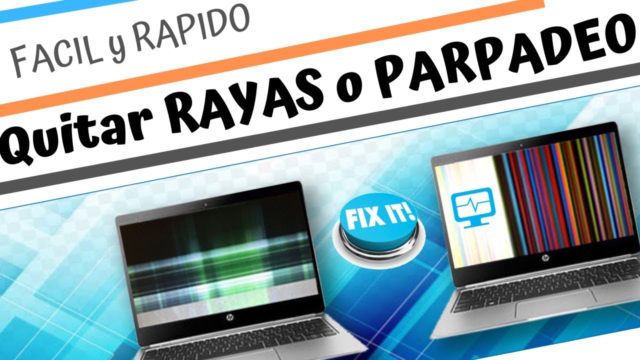 Como Quitar RAYAS en PANTALLA de LAPTOP 📊 |PARPADEO | en 10 minutos!!