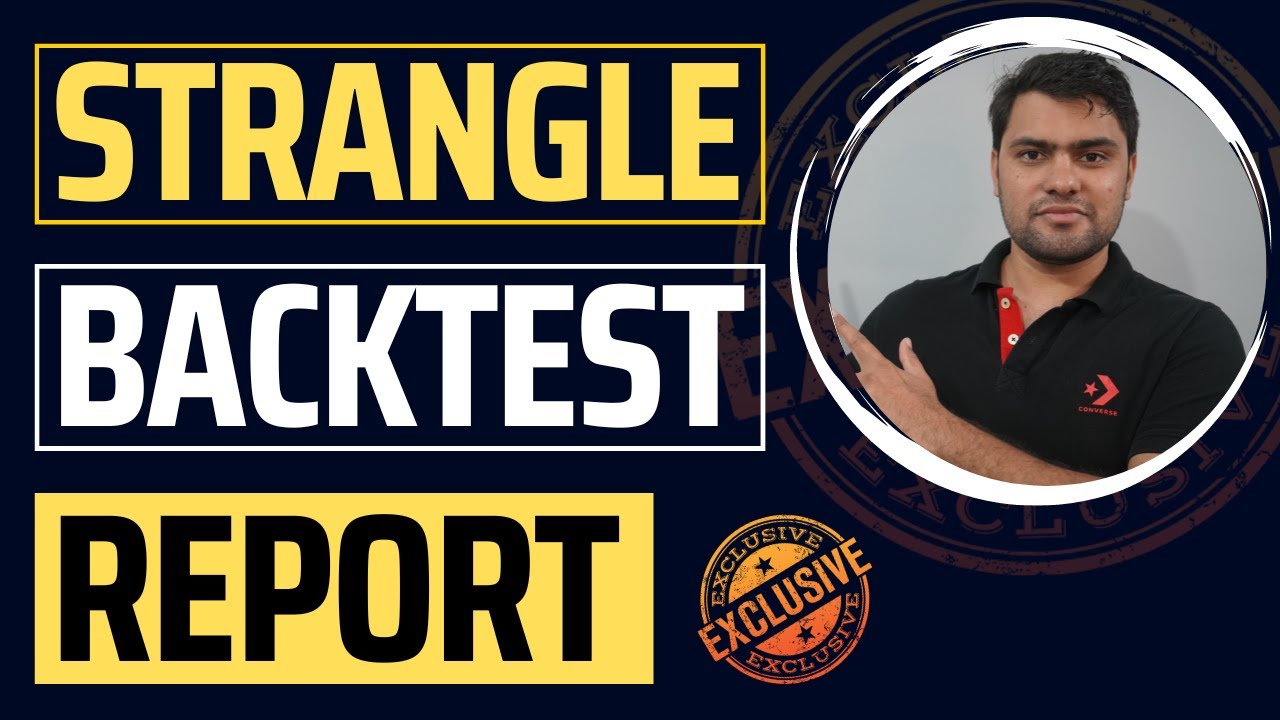 EXCLUSIVE | BACKTEST REPORT | Profitability of STRANGLE Option Strategy | Option Sailor