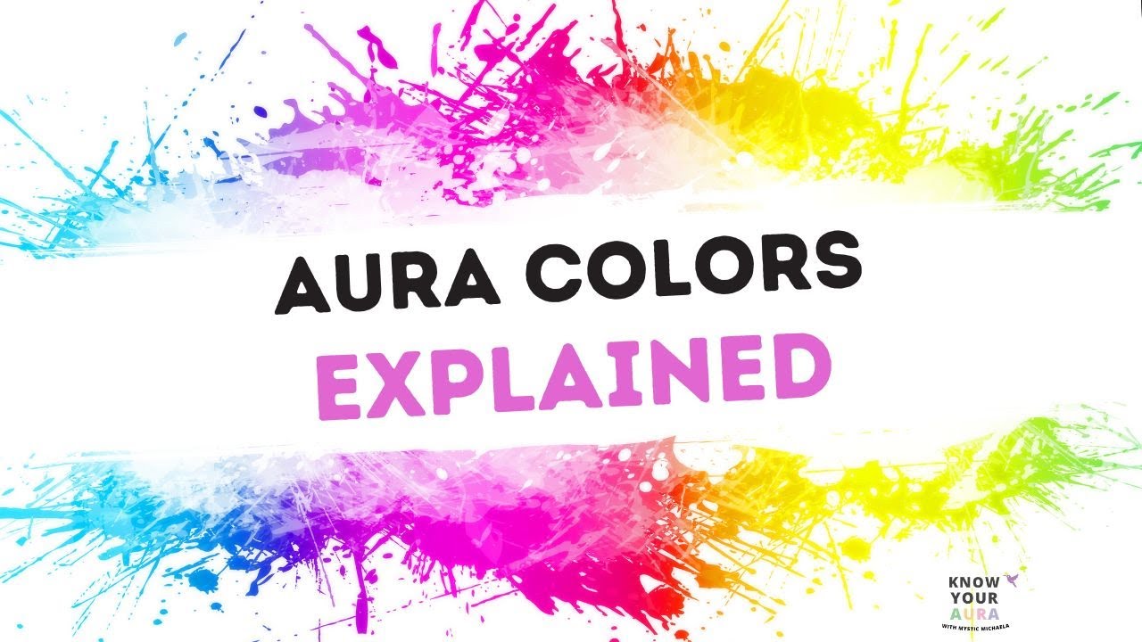 Know Your Aura Podcast - Every Aura Color Explained