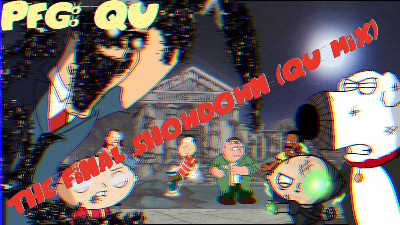 Pibby Family Guy: Quahog's Uprising FINAL SHOWDOWN (plus extra unfinished stuffs!)