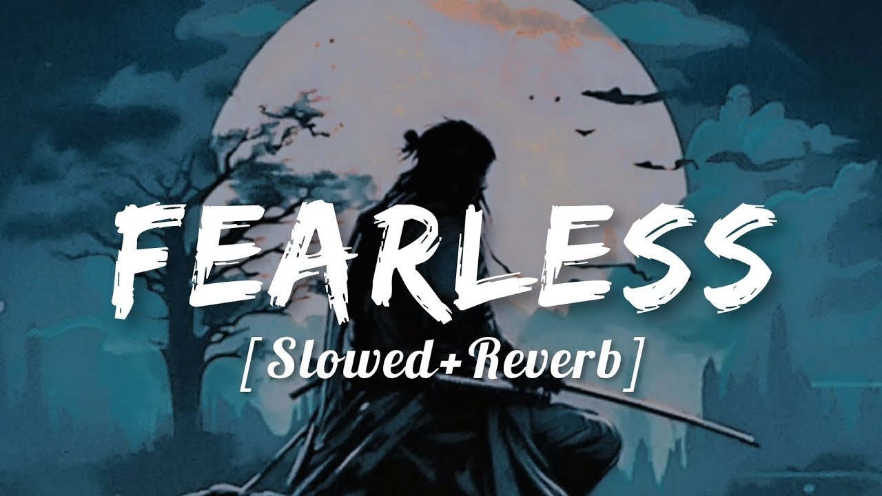 TULE-fearless pta. ii slowed +reverb (feat.Chris Linton