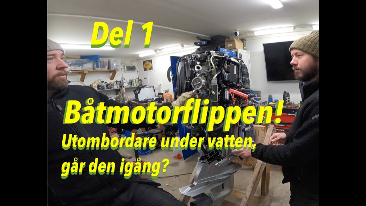 Båtmotorflippen del 1 Honda bf100