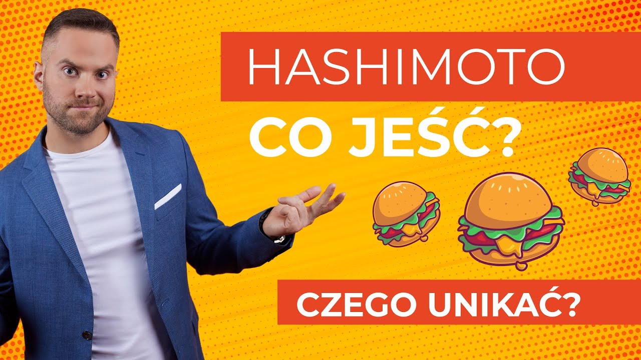 Dieta w Hashimoto i niedoczynności tarczycy | Jak powinna wyglądać? | Jakub Mauricz
