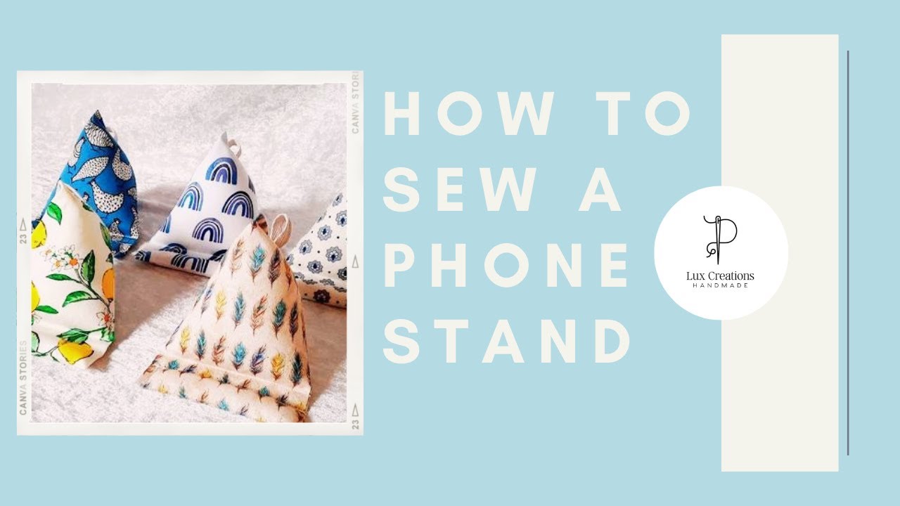 Phone Holder Tutorial - Sewing  For Beginners - Phone Pillow Holder  #DIY