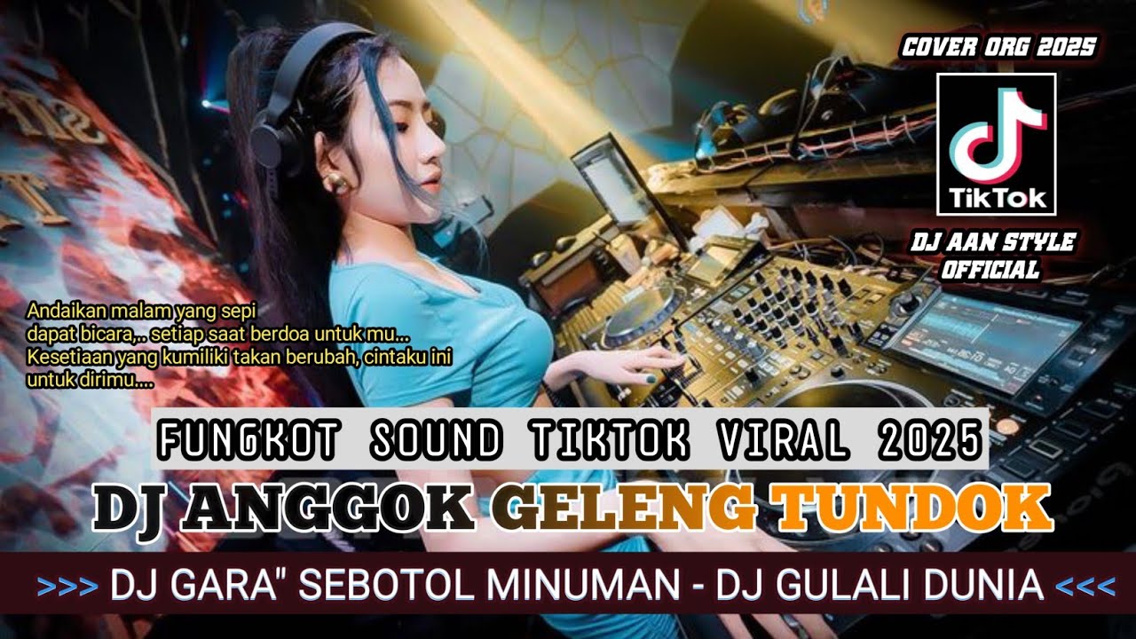 DJ ANGGOK GELENG TUNDOK - DJ GARA