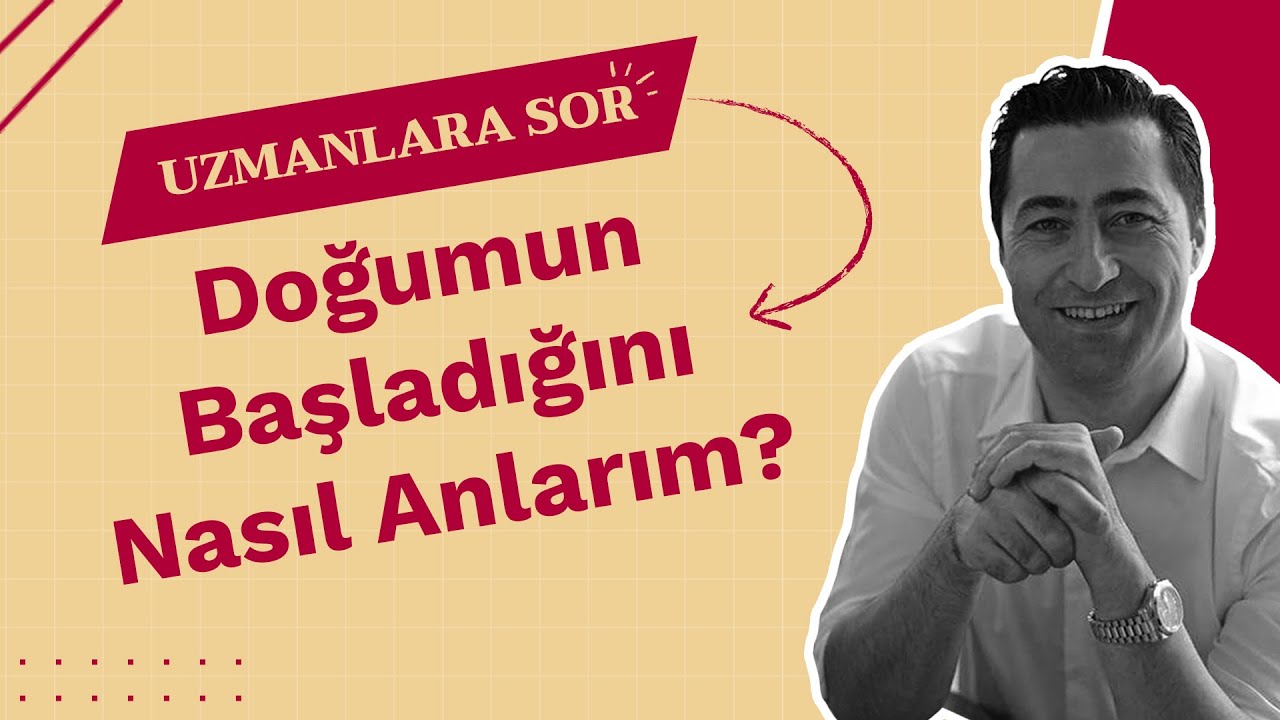 Mustela ile Uzmanlara Sor / Doğumun Başladığını Nasıl Anlarım? Her Doğum Ağrılı mı Başlar?