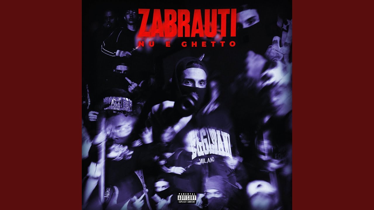 ZABRAUTI NU E GHETTO