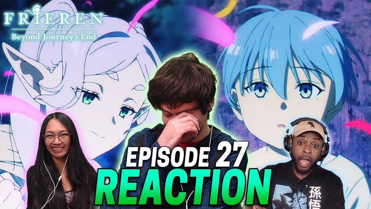 Finally Made Him Cry😥 | Frieren Episode 27 REACTION/REVIEW