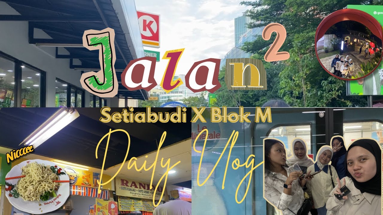 Intinya Vlogg😋 #blokm #setiabudi 