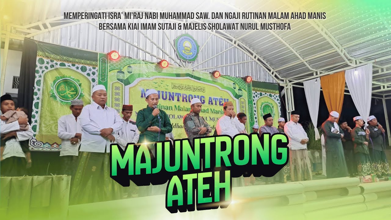 Memperingati Isra' Mi'raj & Rutinan Malam Ahad Manis bersama Kiai Imam Sutaji
