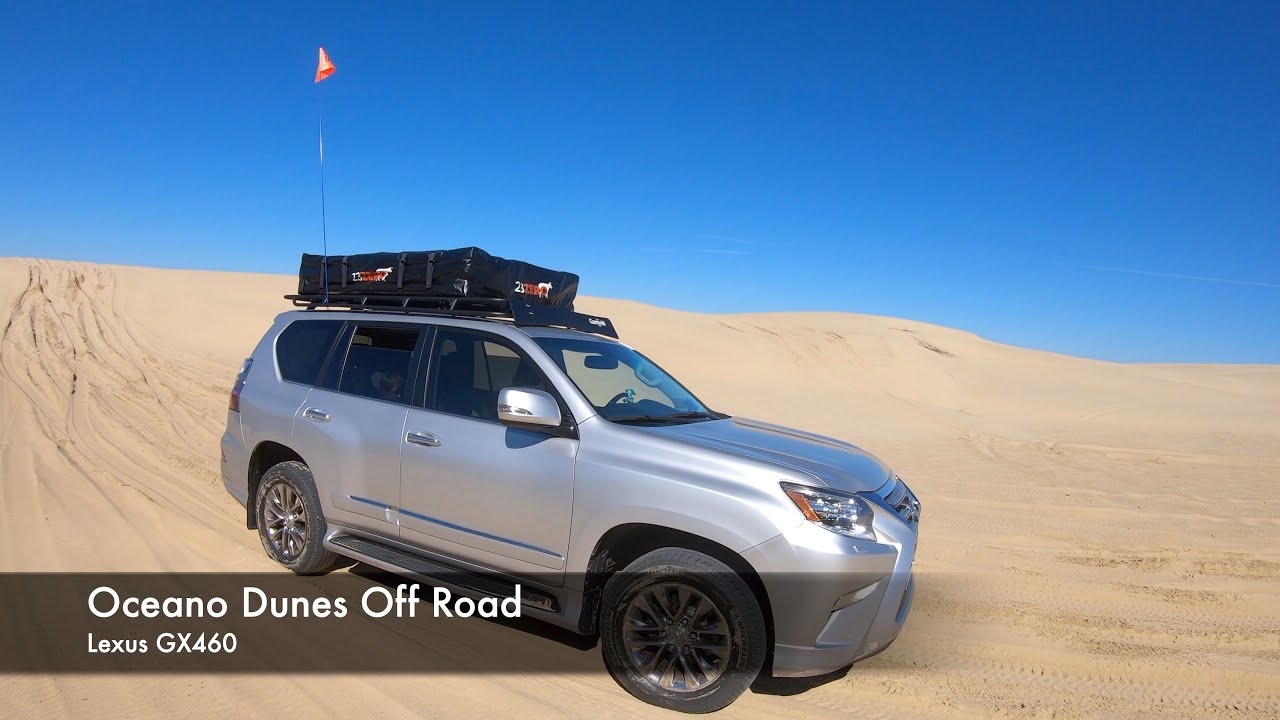 Off Road driving at the (Pismo) Oceano DUNES with the Lexus GX460 in 4K