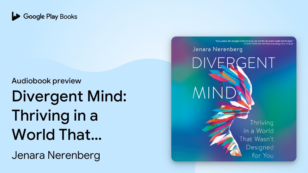 Divergent Mind: Thriving in a World That Wasn’t… by Jenara Nerenberg · Audiobook preview