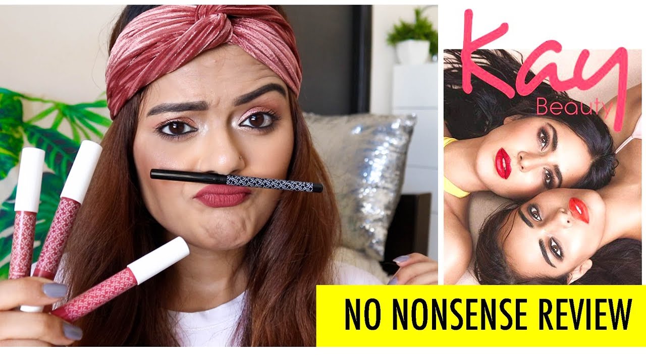Kay Beauty | No Nonsense Review