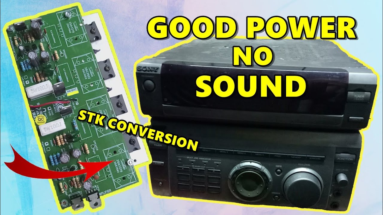 Sony Component Good Power No Sounds with Bluetooth and STK Conversion