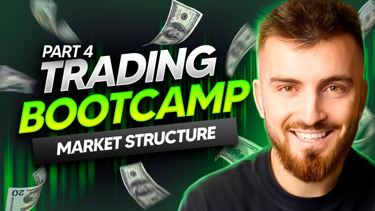 Market Structure | Trading Bootcamp - Day 4