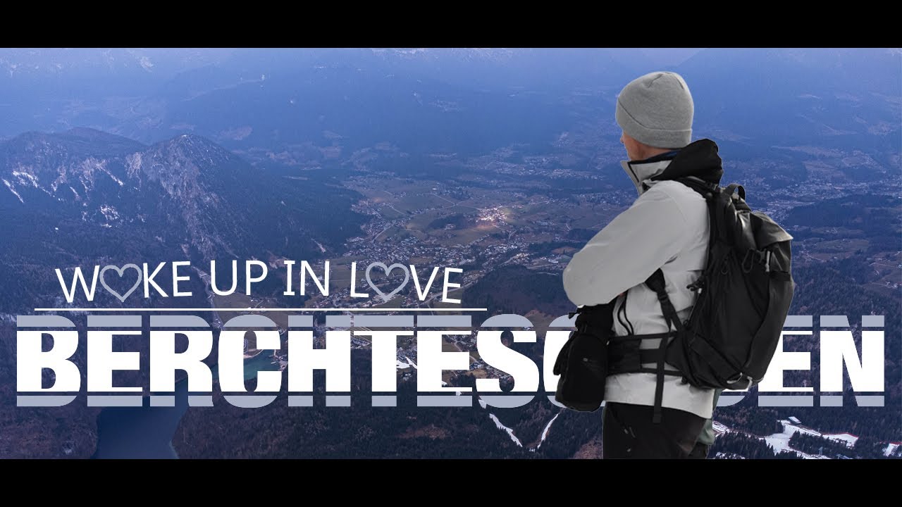 Woke Up in Love - Berchtesgaden (Cinematic)