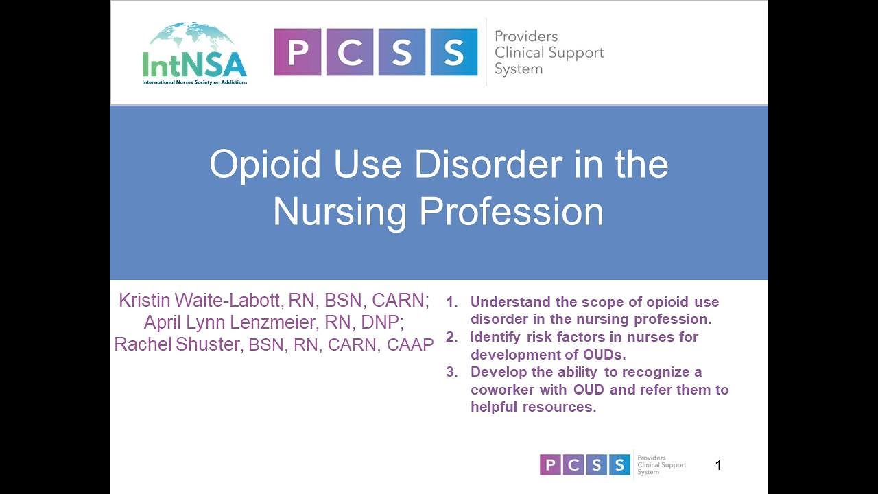 Opioid Use Disorder in the Nursing Profession