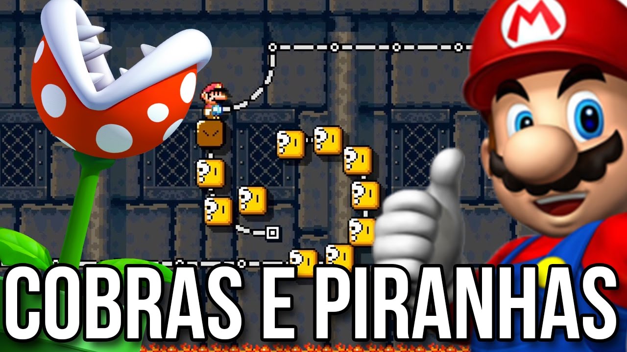 COBRAS E PIRANHAS! MEU BOTÃO FALHANDO, ADORO! – Super Mario Maker (SUPER EXPERT)