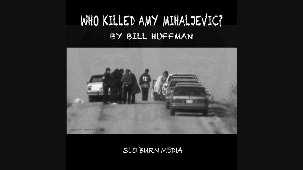 BONUS EPISODE PART 2: The Lake Erie Murders: Who Killed Amy Mihaljevic?