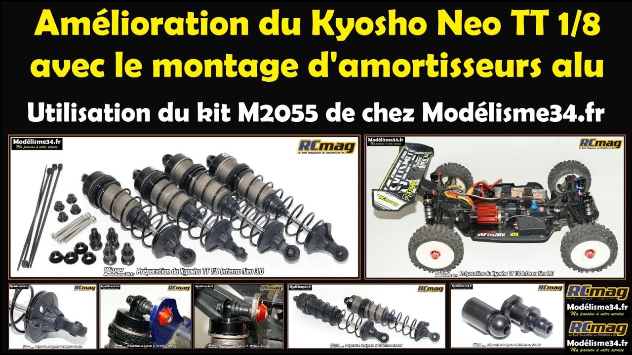 Amélioration du Kyosho Neo TT 1/8 avec le montage du kit amortisseurs alu m2055 de chez modélisme34