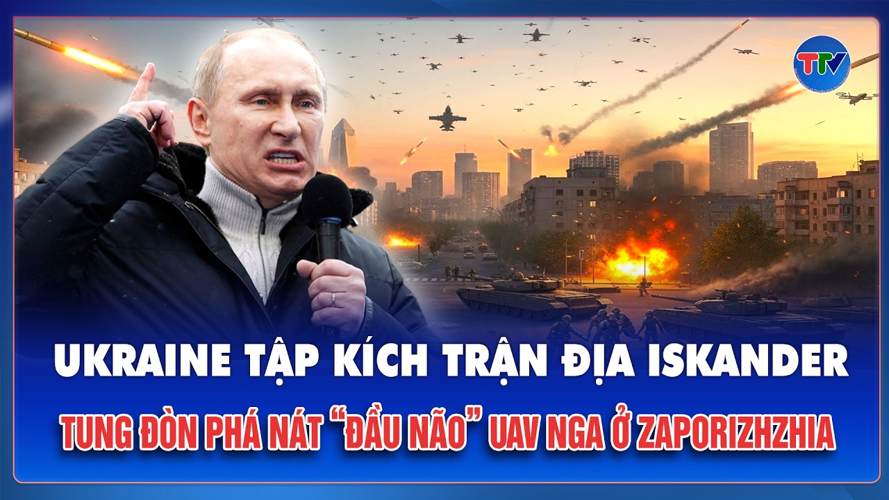 Thời sự Quốc tế tối 18/2: Ukraine tập kích trận địa Iskander, phá nát đầu não UAV Nga ở Zaporizhzhia