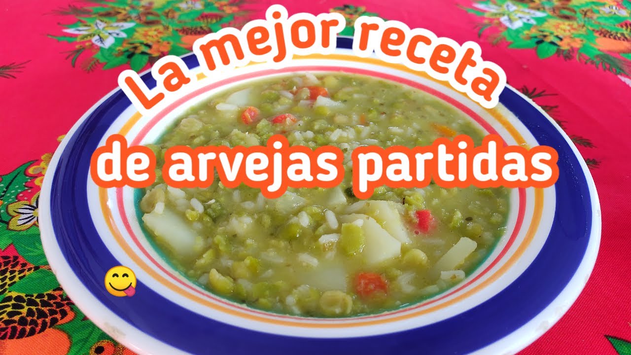!!La mejor receta de Arvejas partidas !! Deliciosas y Fáciles de preparar