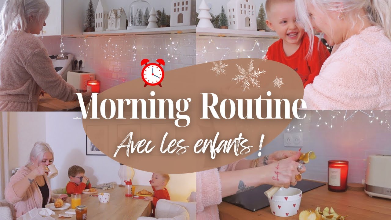 MORNING ROUTINE ⏰❄️| Ambiance de Noël • Routine du matin avec les enfants