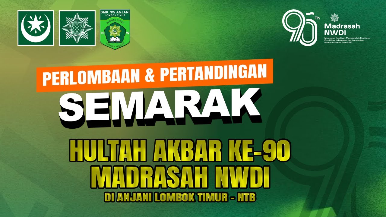 LOMBA BIVO | SEMARAK HULTAH AKBAR KE-90 MADRASAH NWDI (2 OKTOBER 2025)