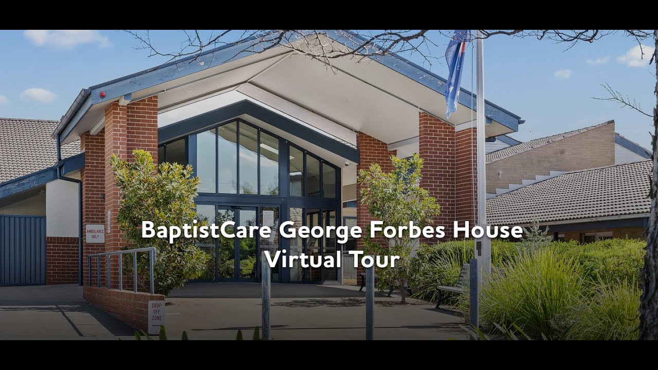 BaptistCare George Forbes House Aged Care Home - Virtual Tour