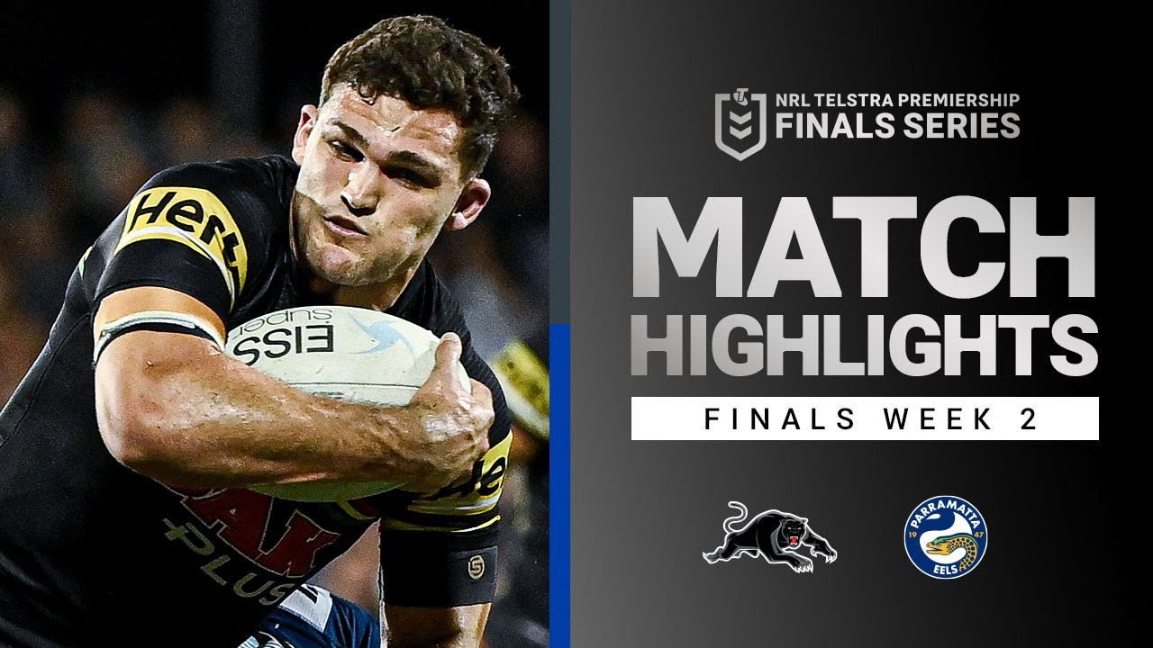 NRL Highlights | Panthers v Eels Match Highlights | Finals Week 2, 2021 | Telstra Premiership | NRL