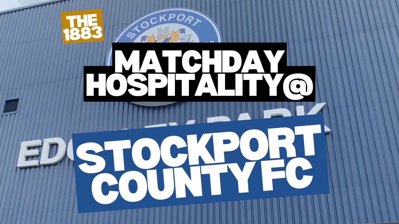 Stockport County FC hospitality - REVIEWED 👀