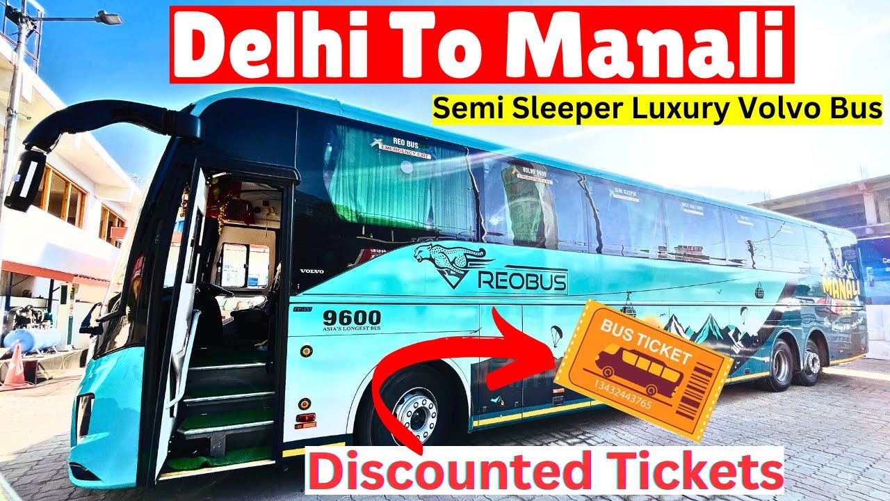 Delhi To Manali Best Volvo Bus 🚌 | Delhi To Manali Volvo Bus 🚍 | Delhi To Manali Luxury Bus 🚎