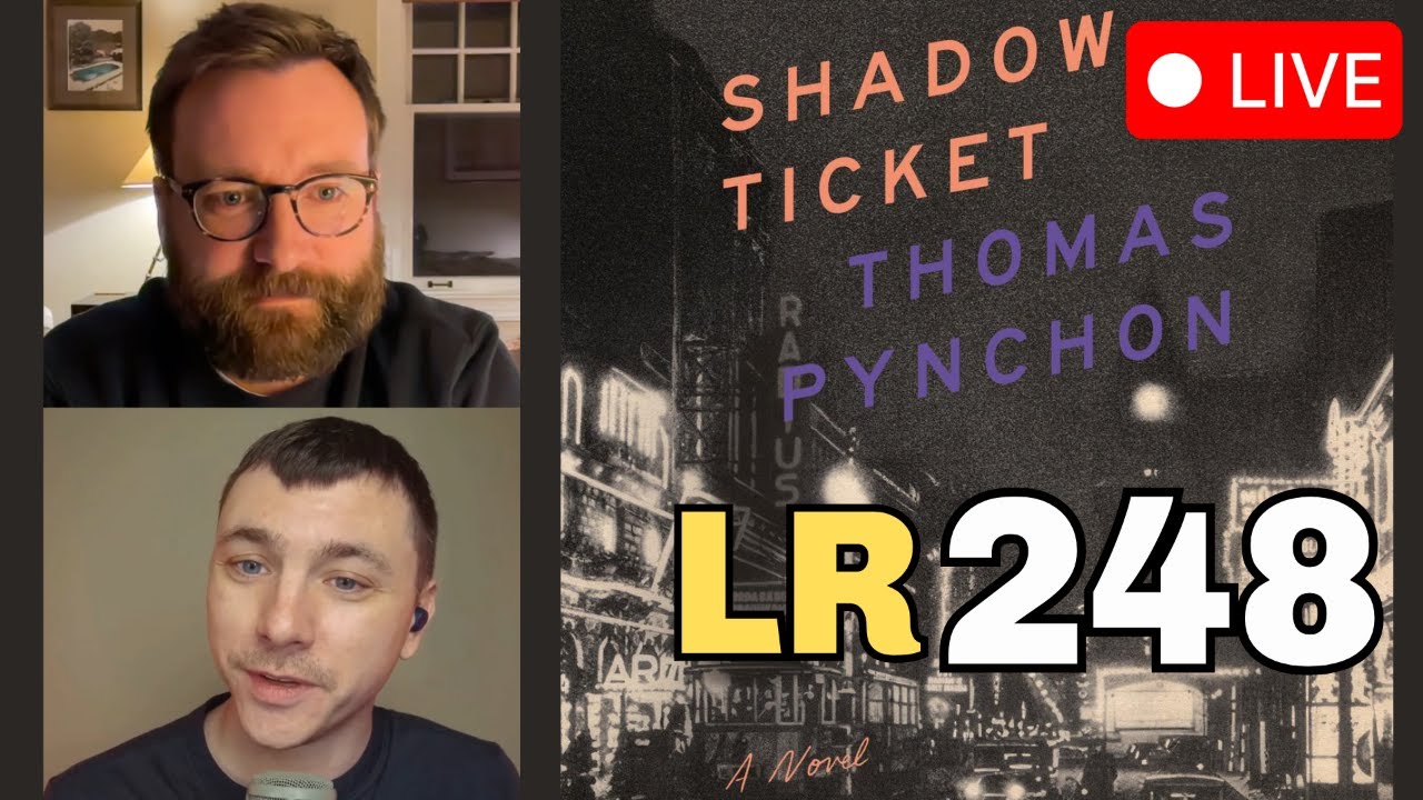 248 - Hicks in Milwaukee: Thomas Pynchon's 'Shadow Ticket