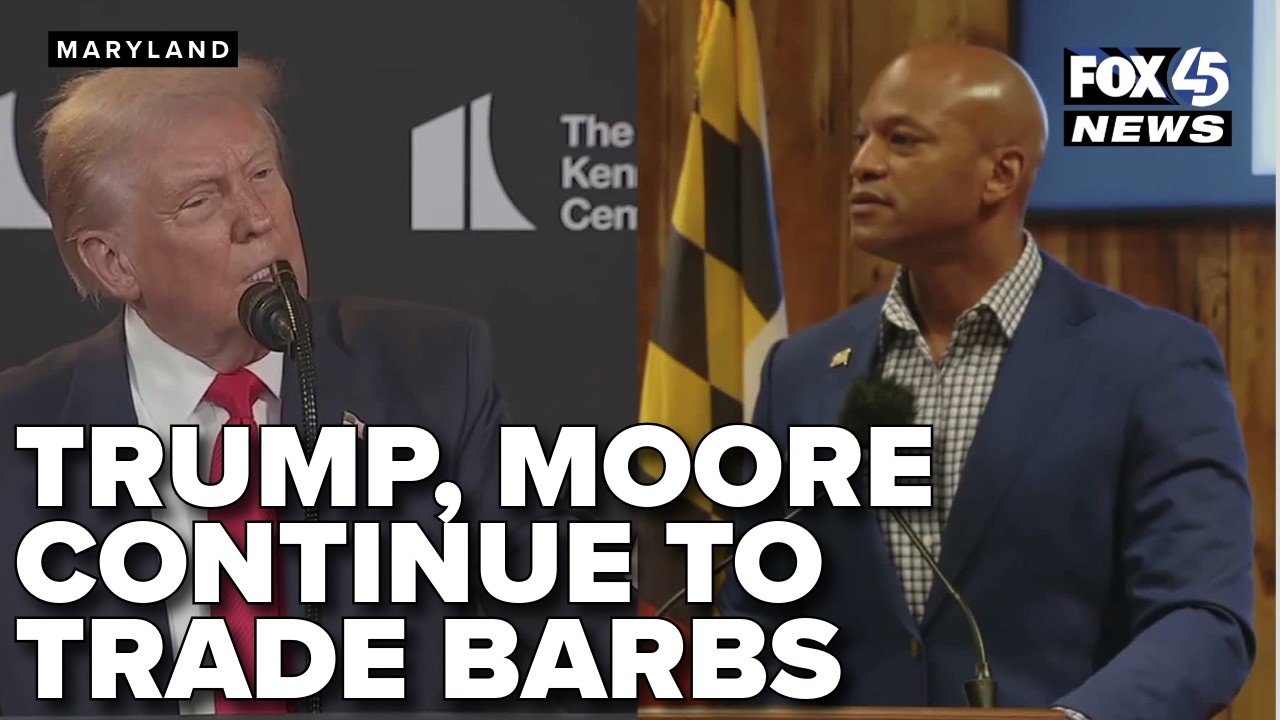 In Depth: President Trump and Maryland Gov. Moore continue to trade barbs