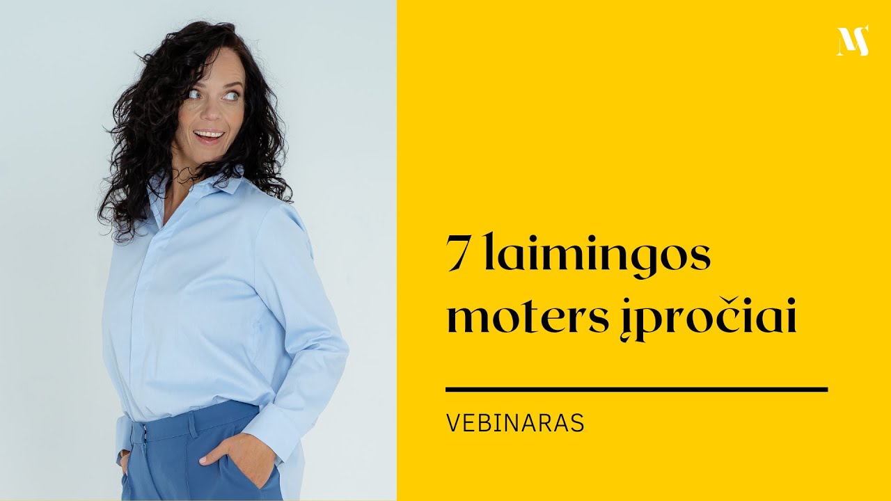 7 laimingos moters įpročiai | Milda Sabienė