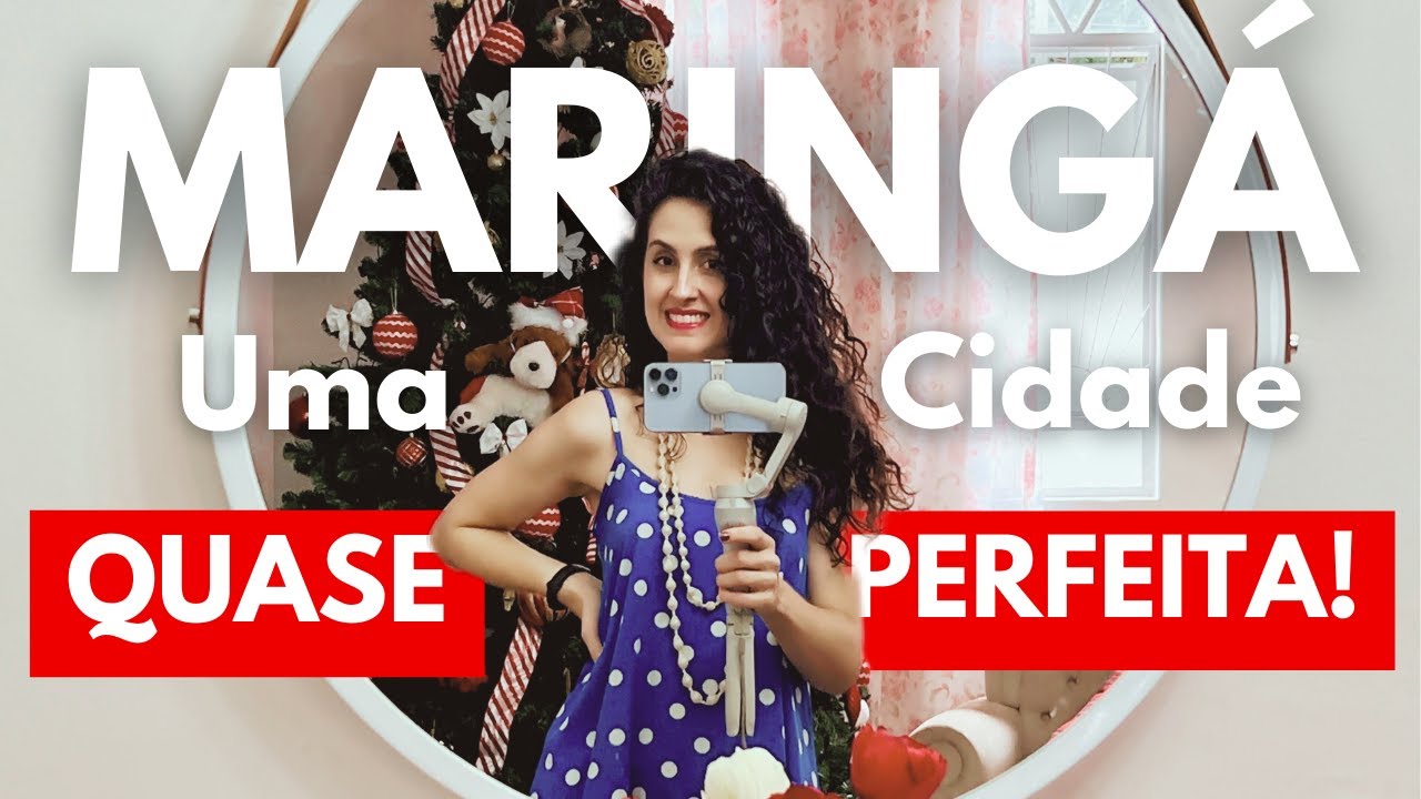 Morar em MARINGÁ prós e contras
