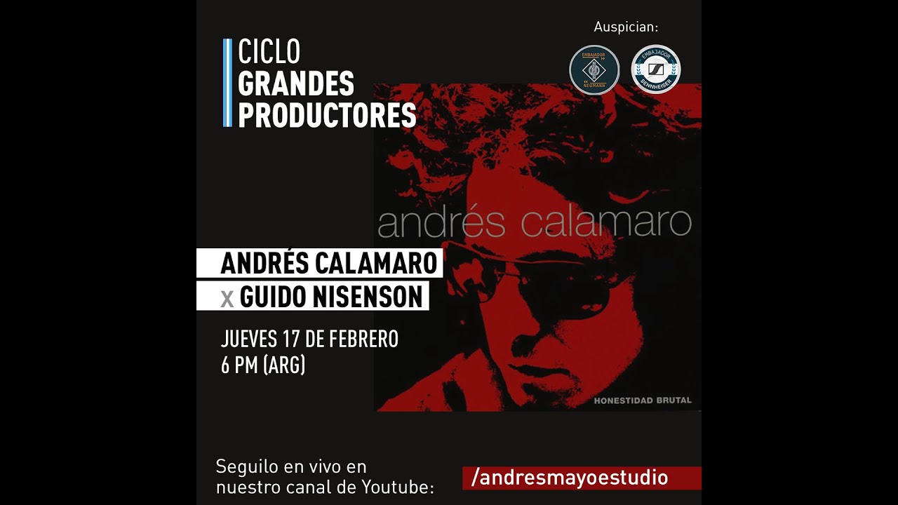 Cap 59 - Andrés Calamaro x Guido Nisenson - Grandes Productores - Biblioteca de Audio de Andrés Mayo