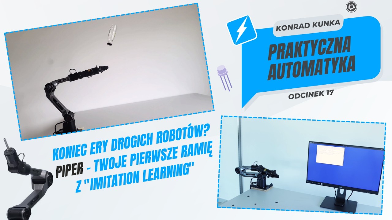 Robot przemysłowy w cenie laptopa? Agilex PIPER &ndash; To zmienia wszystko! - Praktyczna automatyka #17