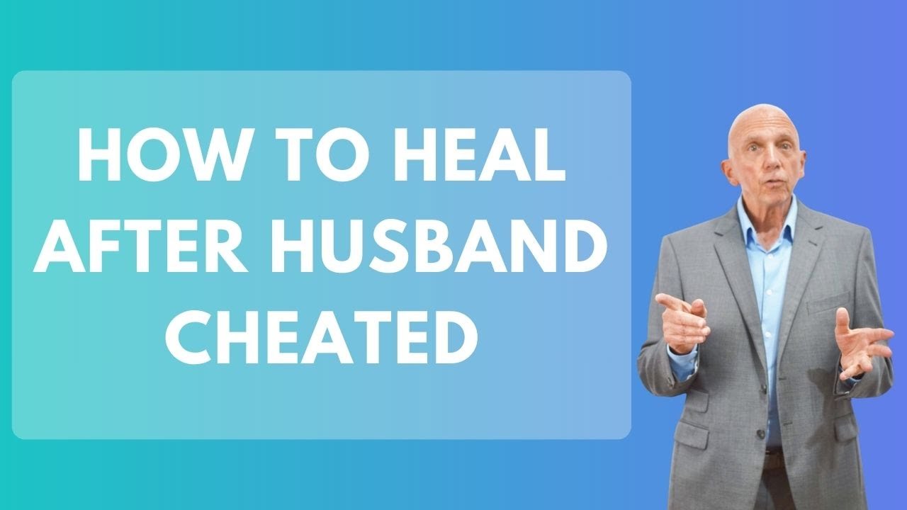 How To Heal After Husband Cheated
