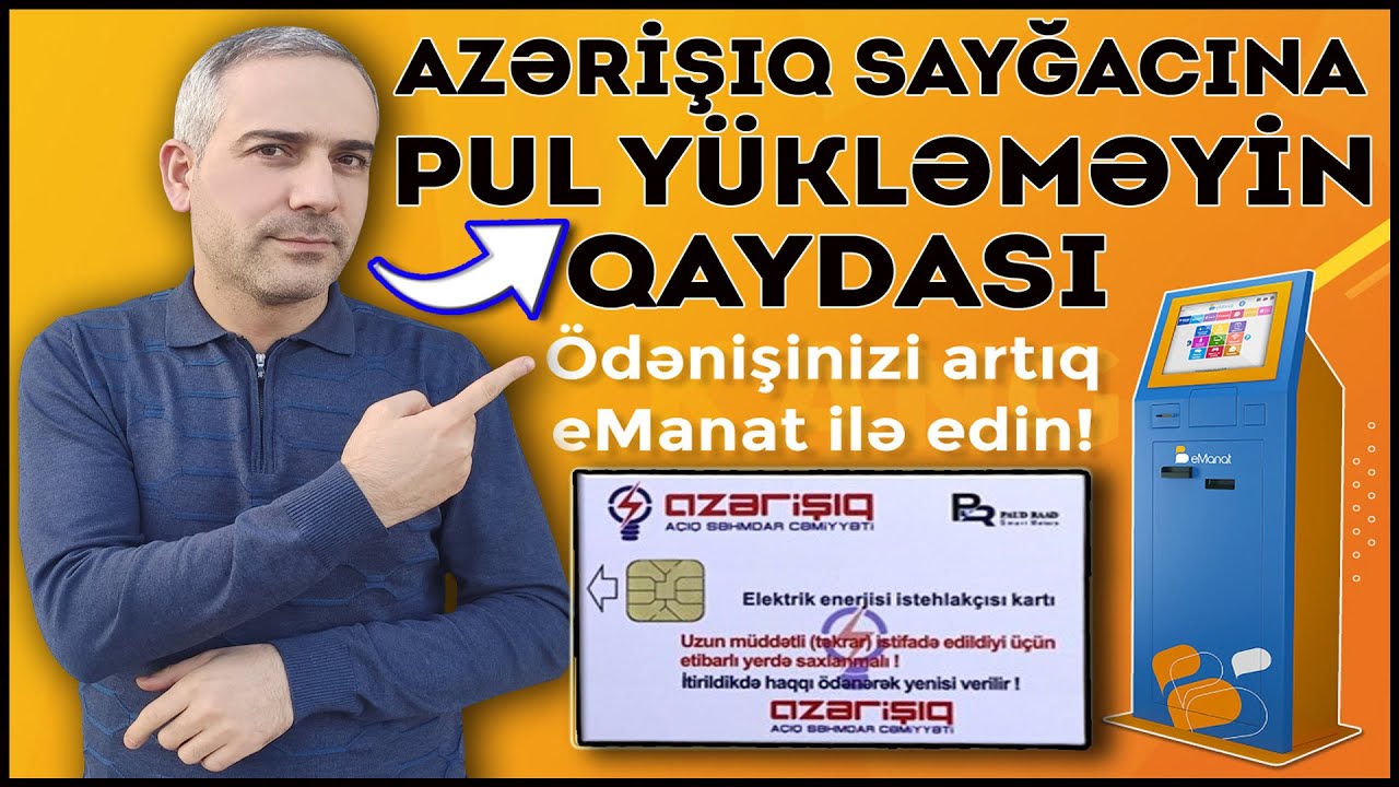 Azərişıq sayğacına Emanatdan pul yükləməyin qaydası(Sumqayıt sakinləri üçün)