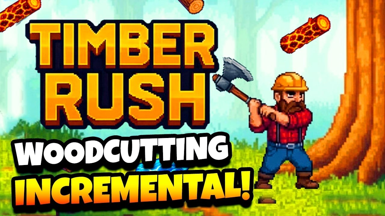 Incremental Woodcutting is the new Meta! | Timber Rush