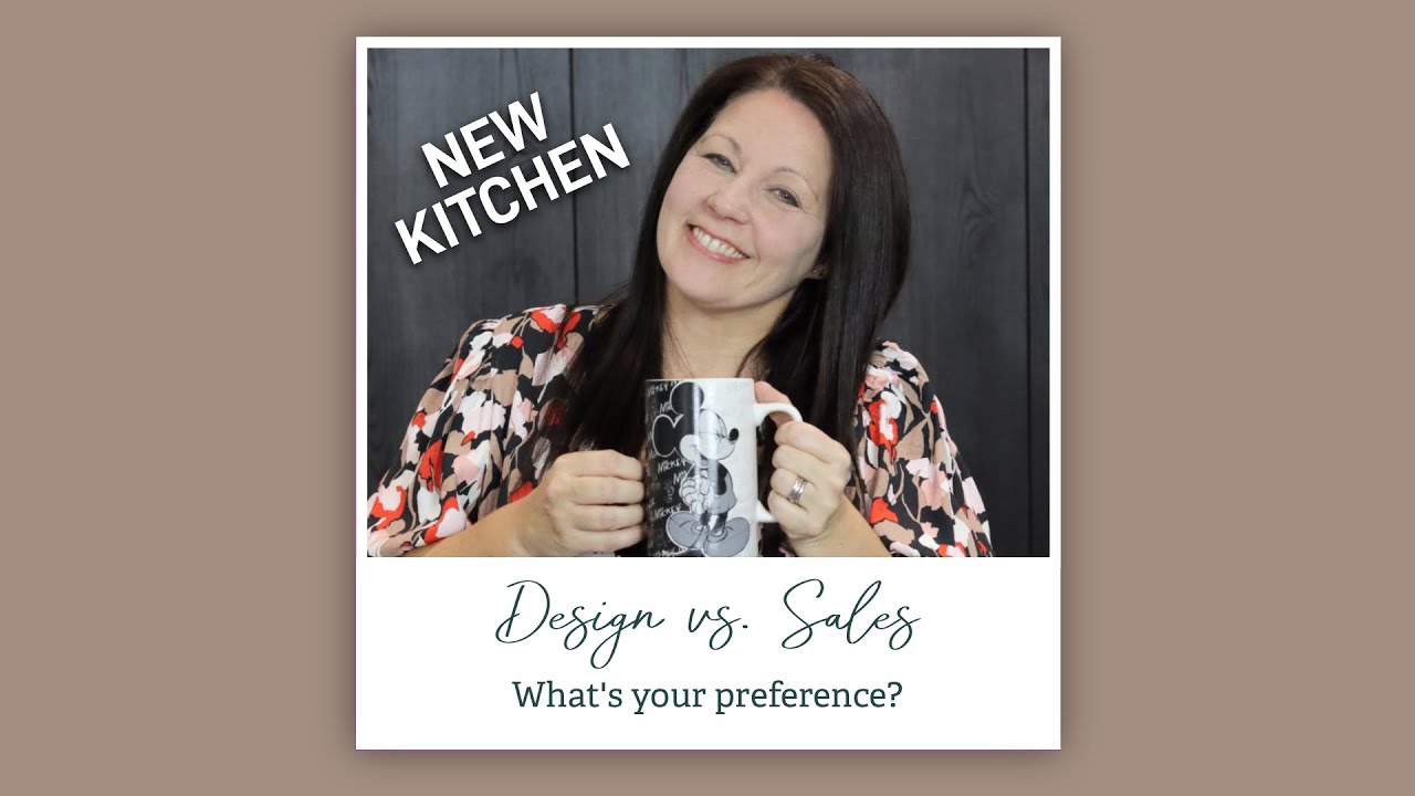 Kitchen Design vs. Kitchen Sales