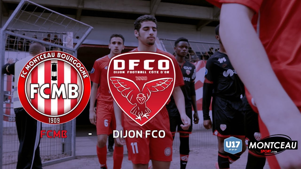 U17 NATIONAUX FC Montceau Bourgogne - Dijon FCO