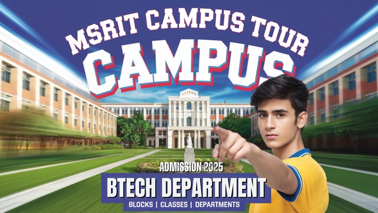 Ramaiah Institute of Technology-MSRIT | BTECH Department | Campus Tour 2025 | Hostel Block & Classes
