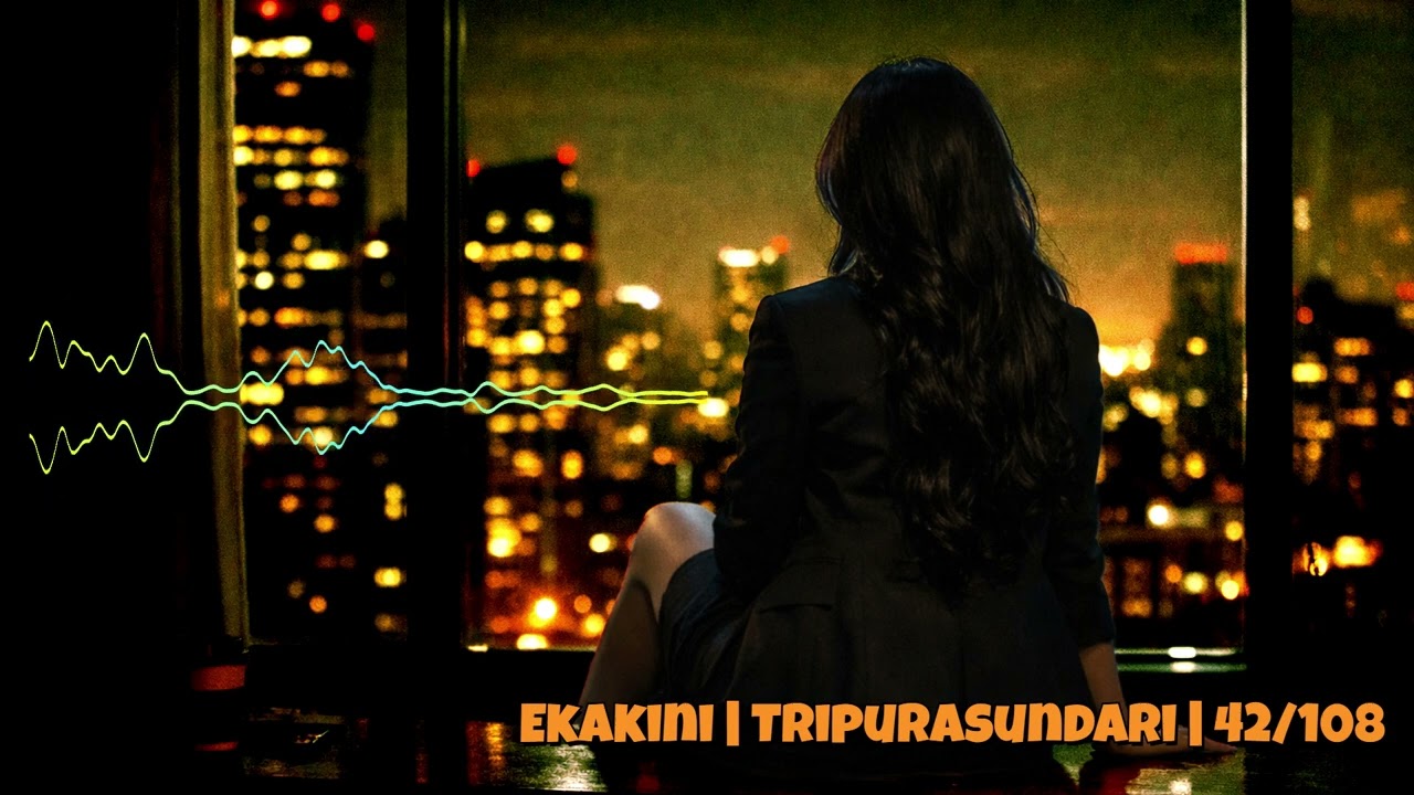 EKAKINI |  TRIPURASUNDARI  | 42/108