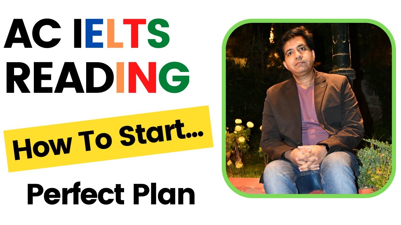 Getting Started with Academic IELTS Reading: Step-by-Step Guide by Asad Yaqub
