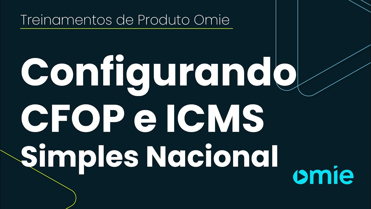 Como configurar CFOP e ICMS para Simples Nacional?