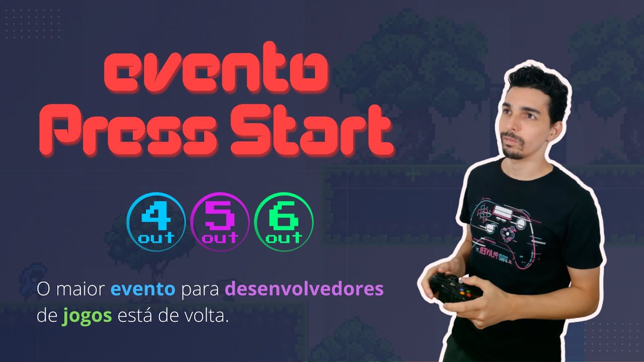 A segunda edição do Evento Press Start está ON | Ebook free | Engines | Mercado | Muito mais