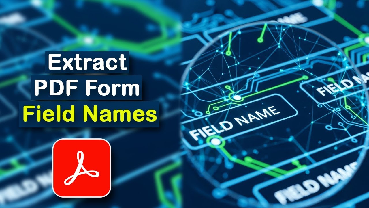 How to Extract PDF Form Field Names with Adobe Acrobat Pro DC